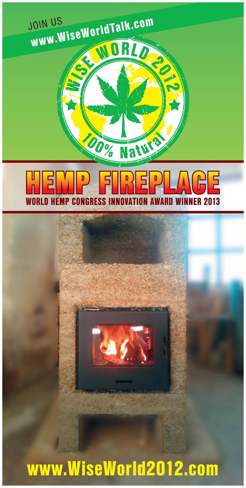 Hemp Fireplace — World Hemp Congress Innovation Award Winner 2013